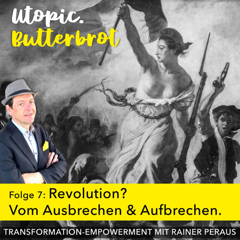 Revolution? Vom Ausbrechen und Aufbrechen.